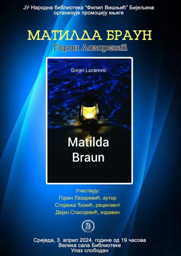 NAJAVA PROMOCIJE ROMANA ”MATILDA BRAUN”