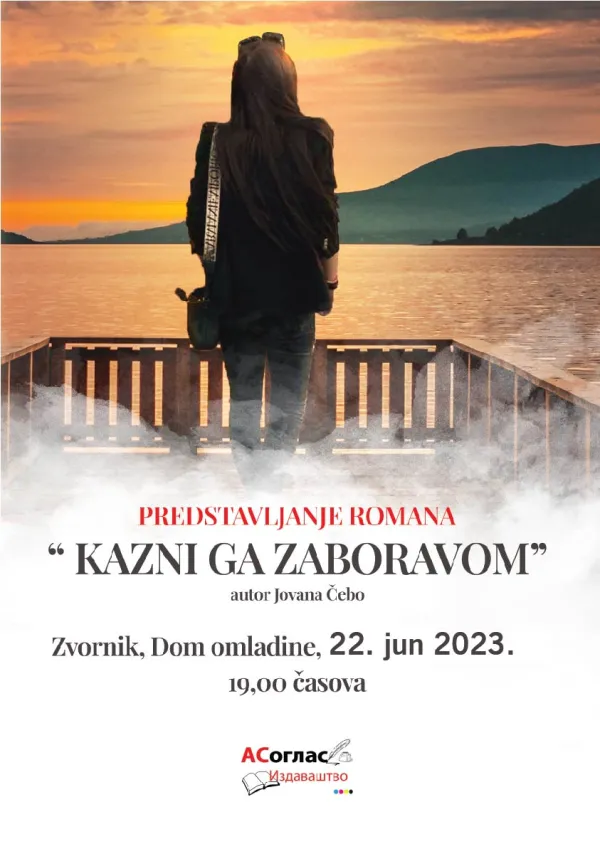 Najava promocije romana KAZNI GA ZABORAVOM, autorke Jovane Čebo