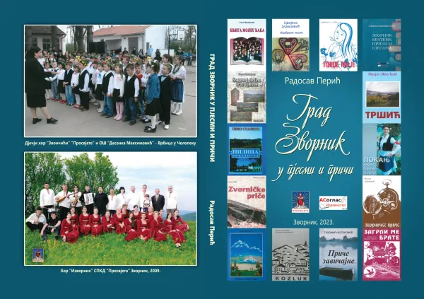 U pripremi GRAD ZVORNIK u pjesmi i priči, autora Radosava Perića