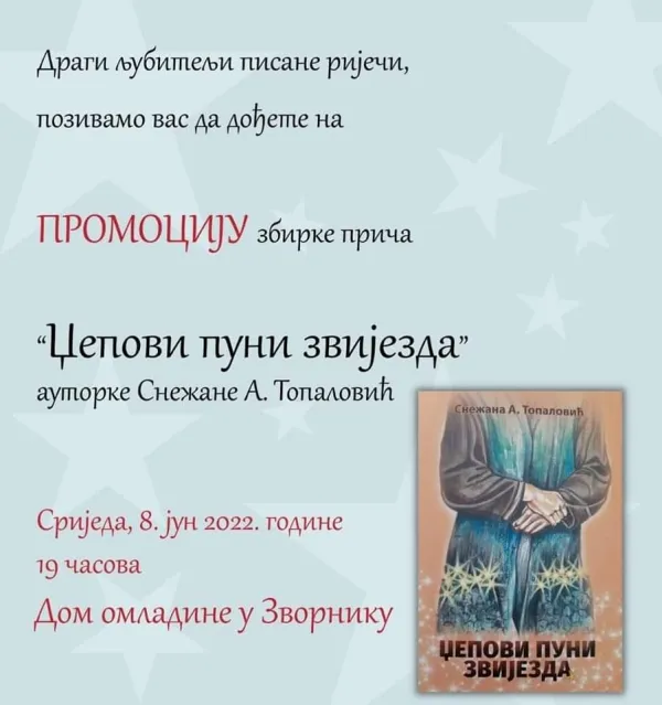 Promocija nagrađene zbirke priča ”Džepovi puni zvijezda” , aturoke Snežane A. Topalović