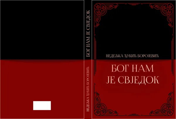 Bog nam je svjedok – Neda Đukić Borojević