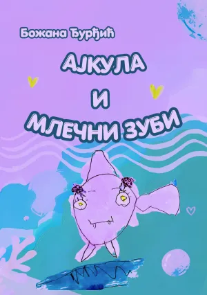 AJKULKA I MLEČNI ZUBI