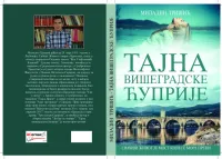 Miladin Trišić: Roman ”Tajne Višegradske Ćuprije”