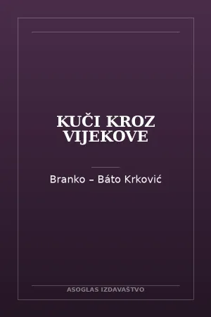 Kuči kroz vijekove
